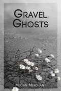 Cover: Gravel Ghosts - Glass Lyre Press