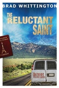 Cover: The Reluctant Saint - Wunderfool Press