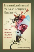 Cover: Transnationalism and the Asian American Heroine - McFarland & Co Inc