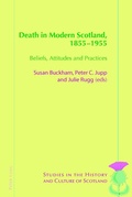 Cover: Death in Modern Scotland, 1855-1955 - Peter Lang Verlag