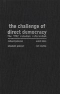Cover: Challenge of Direct Democracy - McGill-Queen's University Press
