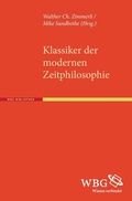 Cover: Klassiker der modernen Zeitphilosophie - wbg Academic in Herder
