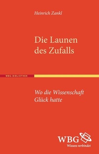 Abbildung von: Die Launen des Zufalls - wbg Academic in Herder