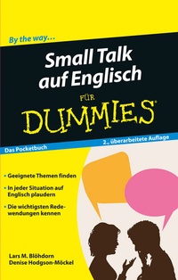 Abbildung von: Small Talk auf Englisch für Dummies Das Pocketbuch - Wiley-VCH
