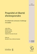 Cover: Propri&eacute;t&eacute; et libert&eacute; d'entreprendre - Schulthess Juristische Medien