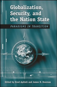 Enlarge image Cover: Globalization, Security, and the Nation State - State University of New York Press