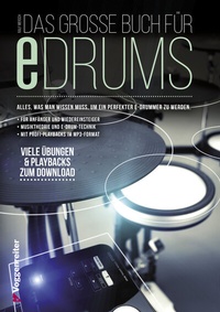 Abbildung von: Das große Buch für E-Drums - Voggenreiter Verlag