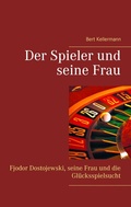 Cover: Der Spieler und seine Frau - BoD - Books on Demand