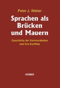 Cover: Sprachen als Br&uuml;cken und Mauern - Kr&auml;mer, Reinhold