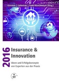 Cover: Insurance & Innovation 2016 - VVW Verlag Versicherungswirtschaft