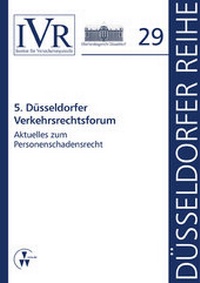 Abbildung von: 5. Düsseldorfer Verkehrsrechtsforum - VVW Verlag Versicherungswirtschaft