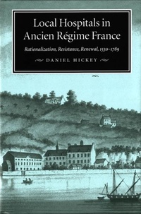 Abbildung von: Local Hospitals in Ancien Regime France - McGill-Queen's University Press