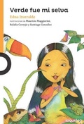 Cover: Verde Fue Mi Selva - Loqueleo