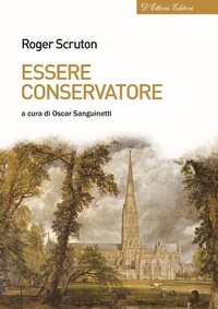 Abbildung von: Essere conservatore - Biblioteca di studi conservatori;D'Ettoris