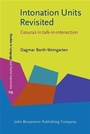 Cover: Intonation Units Revisited - John Benjamins Publishing Company