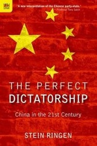 Abbildung von: The Perfect Dictatorship - China in the 21st Century - Hong Kong University Press