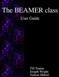 Enlarge image Cover: The BEAMER class User Guide - Samurai Media Limited