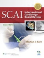 Cover: SCAI Interventional Cardiology Board Review - Lippincott Williams and Wilkins