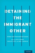 Cover: Detaining the Immigrant Other - OUP eBook