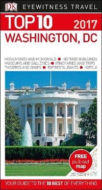 Abbildung von: DK Eyewitness Top 10 Washington, DC - DK Eyewitness Travel