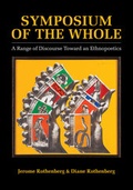 Cover: Symposium of the Whole - University of California Press