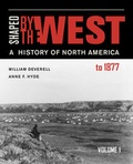 Cover: Shaped by the West, Volume 1 - University of California Press