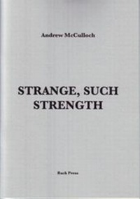 Enlarge image Cover: Strange, Such Strength - Rack Press