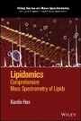 Cover: Lipidomics - Comprehensive Mass Spectrometry of Lipids - Wiley