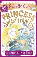 Cover: Princess Smartypants and the Fairy Geek Mothers - Hodder Children's Books