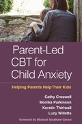 Cover: Parent-Led CBT for Child Anxiety - Guilford Press