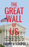 Cover: The Great Wall of US - Outskirts Press