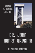 Cover: Dr. John Henry Erskine - Outskirts Press