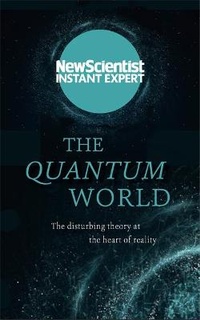 Enlarge image Cover: The Quantum World - John Murray Learning