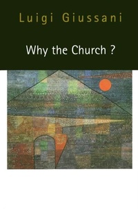 Abbildung von: Why the Church? - McGill-Queen's University Press