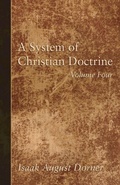 Cover: A System of Christian Doctrine, Volume 4 - Wipf & Stock Publishers