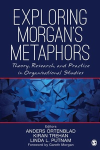 Enlarge image Cover: Exploring Morgan's Metaphors - SAGE Publications Inc