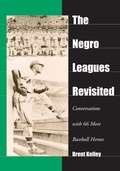 Cover: The Negro Leagues Revisited - McFarland & Co Inc