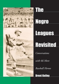 Abbildung von: The Negro Leagues Revisited - McFarland & Co Inc