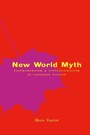Cover: New World Myth - McGill-Queen's University Press