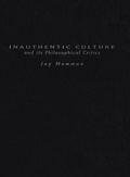 Cover: Inauthentic Culture and Its Philosophical Critics - McGill-Queen's University Press