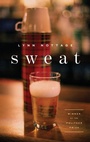 Cover: Sweat (TCG Edition) - Theatre Communications Group Inc.,U.S.