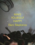Cover: Make Yourself Happy - Coffee House Press