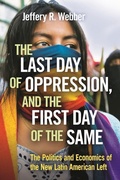 Cover: The Last Day of Oppression, and the First Day of the Same - Haymarket Books