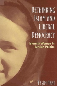 Enlarge image Cover: Rethinking Islam and Liberal Democracy - State University of New York Press