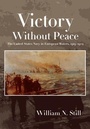 Cover: Victory Without Peace - Naval Institute Press