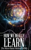 Cover: How We Really Learn the Micro-Spiral Method (Msm) - Tate Publishing & Enterprises