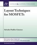 Cover: Layout Techniques for MOSFETs - Morgan and Claypool Life Sciences