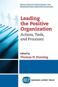 Enlarge image Cover: Leading the Positive Organization - Business Expert Press