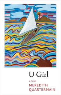 Enlarge image Cover: U Girl - Talon Books,Canada