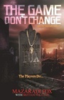 Cover: The Game Don't Change - Akashic Books,U.S.